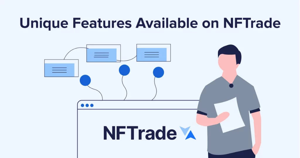 Unique Features Available on NFTrade