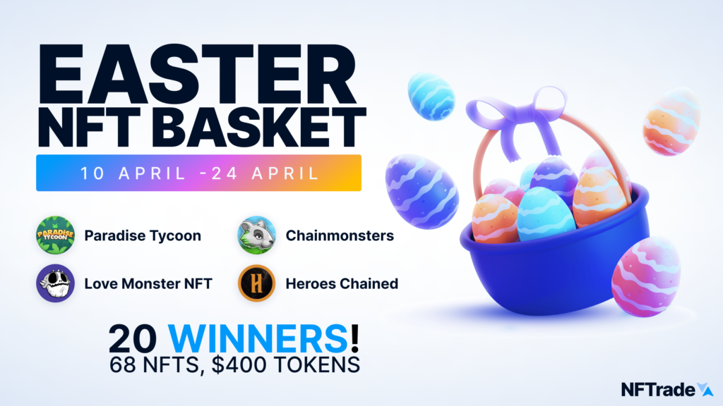 Time to join Easter Hunt to fill your Easter NFT Basket